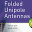Folded Unipole Antennas: Theory and Applications