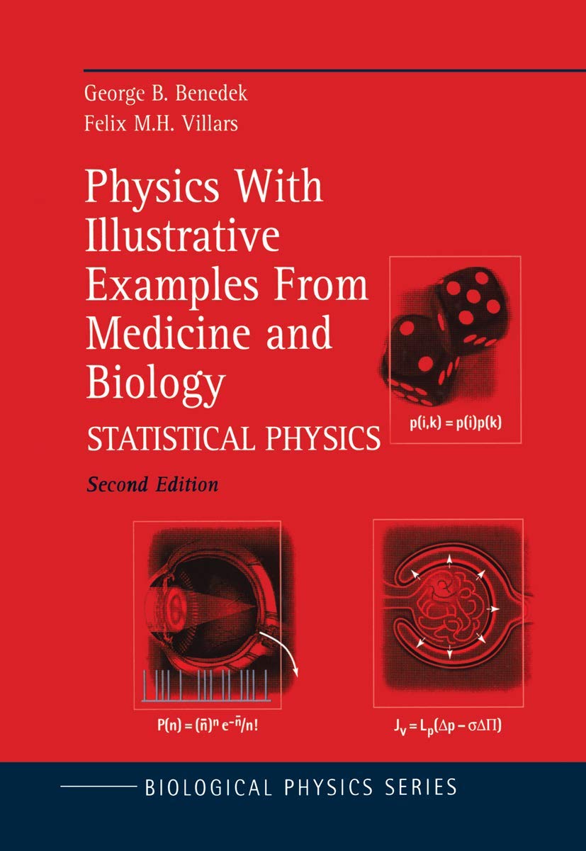 Physics With Illustrative Examples From Medicine and Biology: Statistical Physics (Biological and Medical Physics, Biomedical Engineering)
