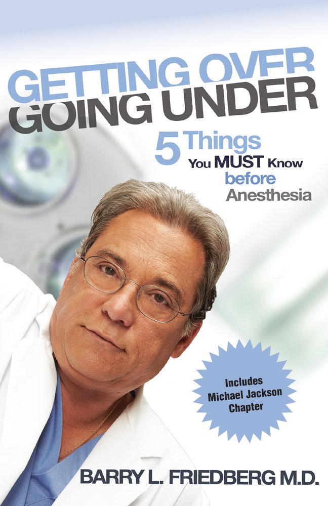 Getting Over Going Under: 5 Things You Must Know Before Anesthesia
