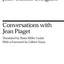 Conversations with Jean Piaget (Midway Reprint)