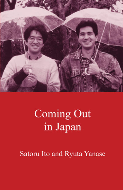 Coming Out in Japan (Japanese Society Series)