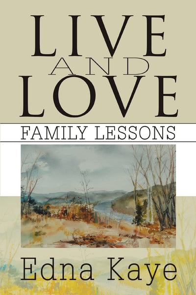 Live and Love: Family Lessons