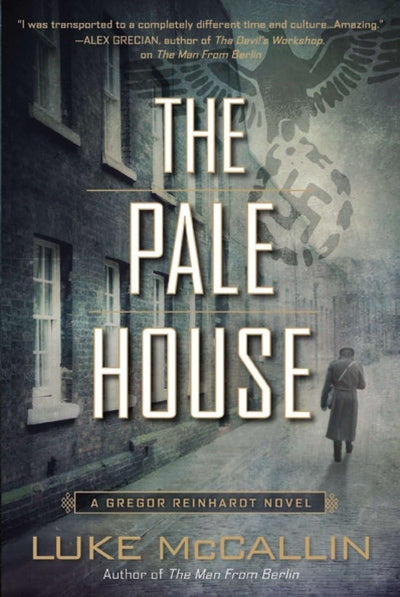 The Pale House (A Gregor Reinhardt Novel)