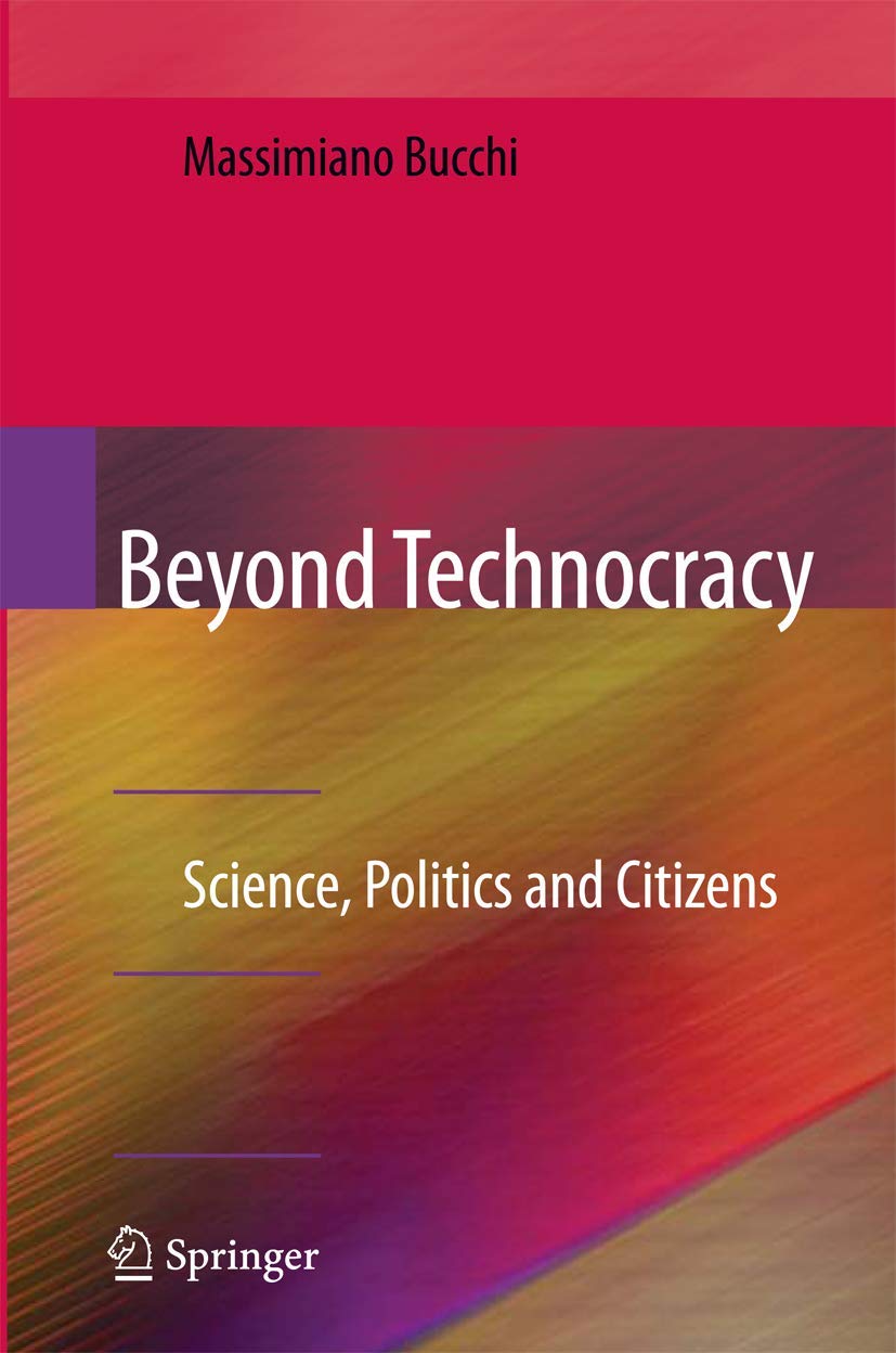Beyond Technocracy: Science, Politics and Citizens