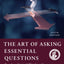 The Thinker's Guide to the Art of Asking Essential Questions (Thinker's Guide Library)