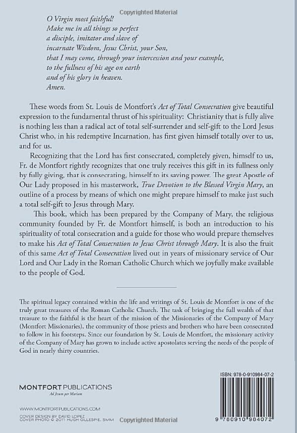 Preparation for Total Consecration to Jesus Christ Through Mary: According to St. Louis DeMontfort