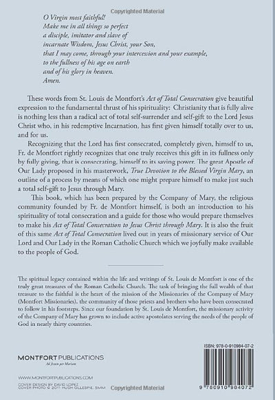 Preparation for Total Consecration to Jesus Christ Through Mary: According to St. Louis DeMontfort