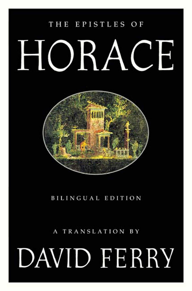 The Epistles of Horace: Bilingual Edition