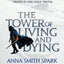 Tower of Living and Dying (Empires of Dust, 2)