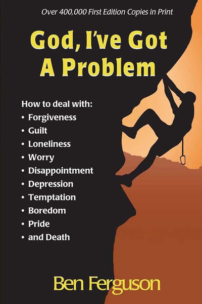 God, I've Got A Problem