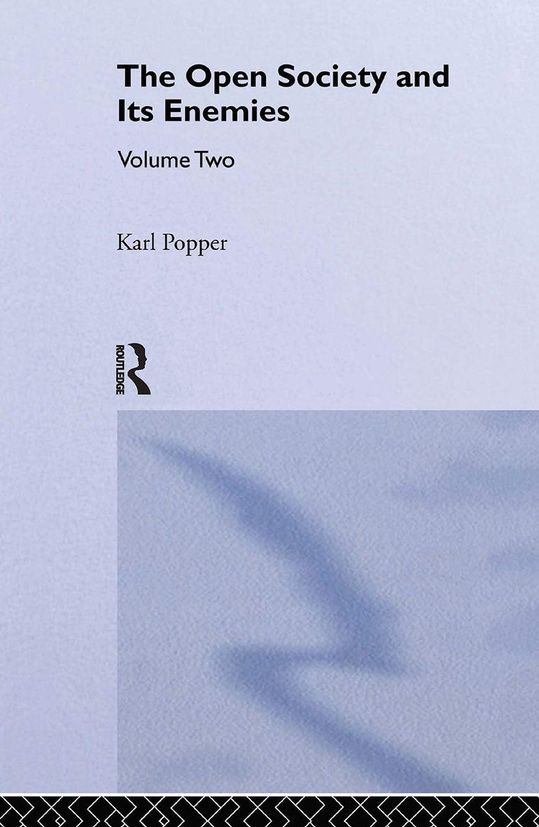 The Open Society and its Enemies: Hegel and Marx (Routledge Classics)