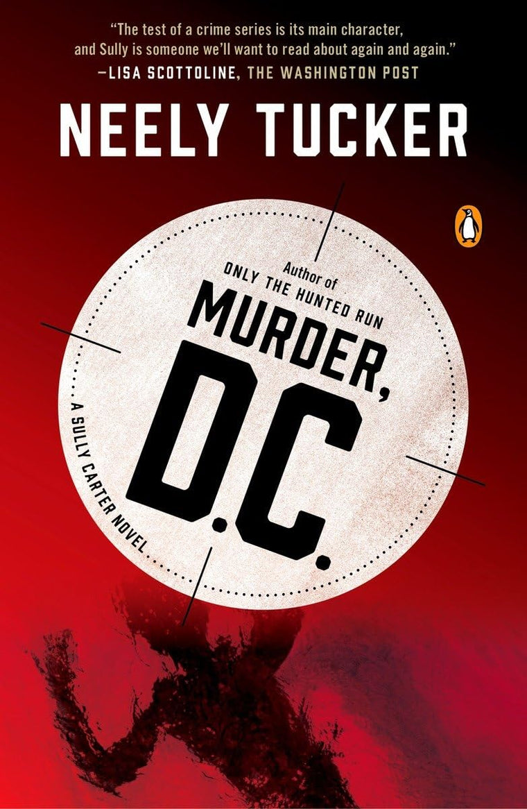 Murder, D.C.: A Sully Carter Novel