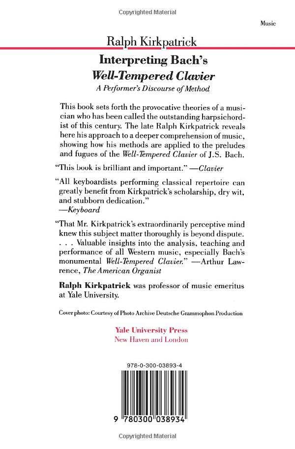 Interpreting Bach's Well-Tempered Clavier: A Performer`s Discourse of Method