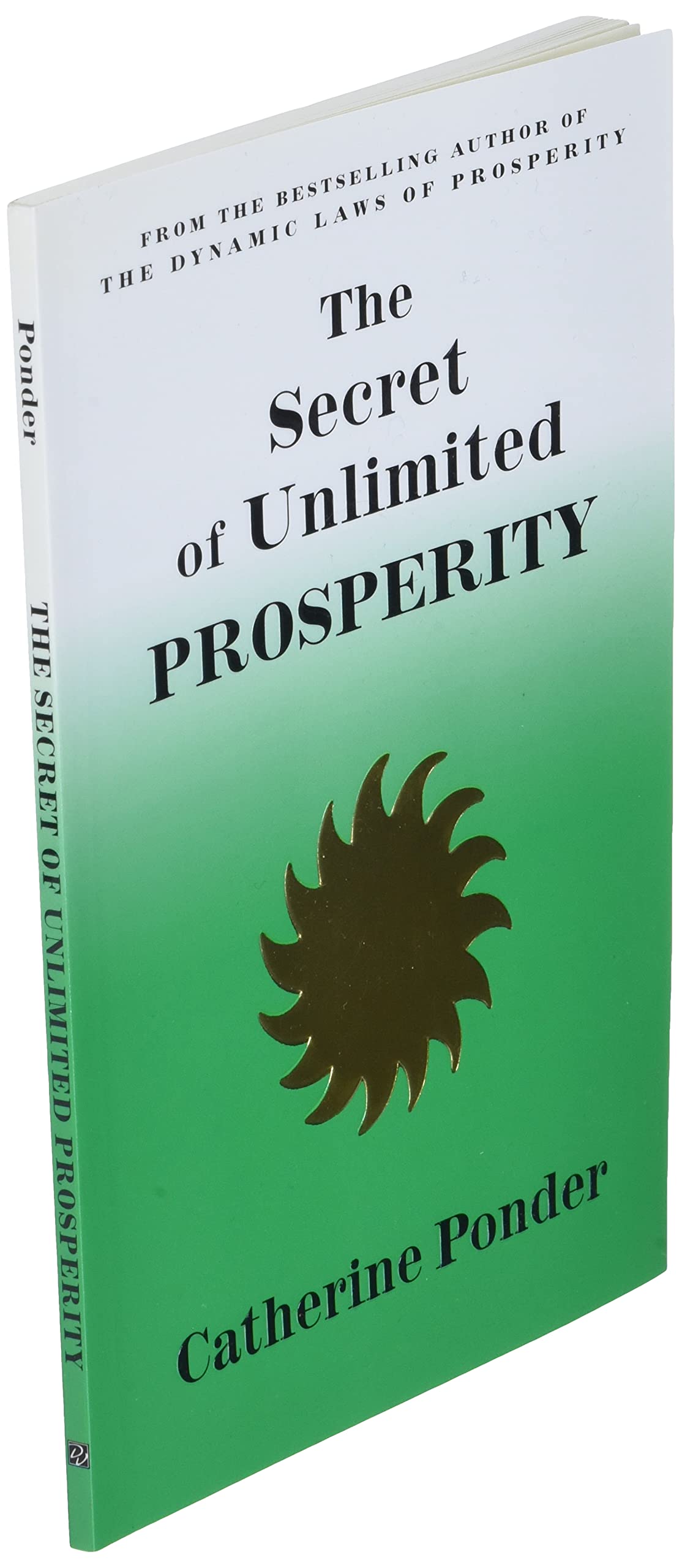 THE SECRET OF UNLIMITED PROSPERITY