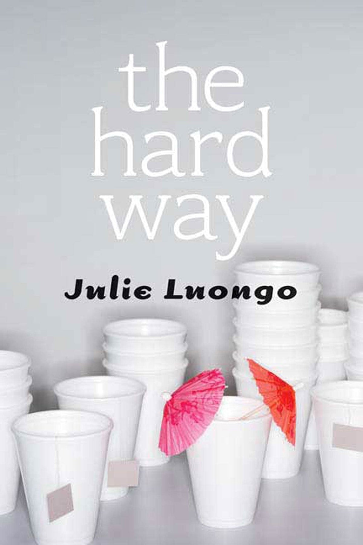 The Hard Way