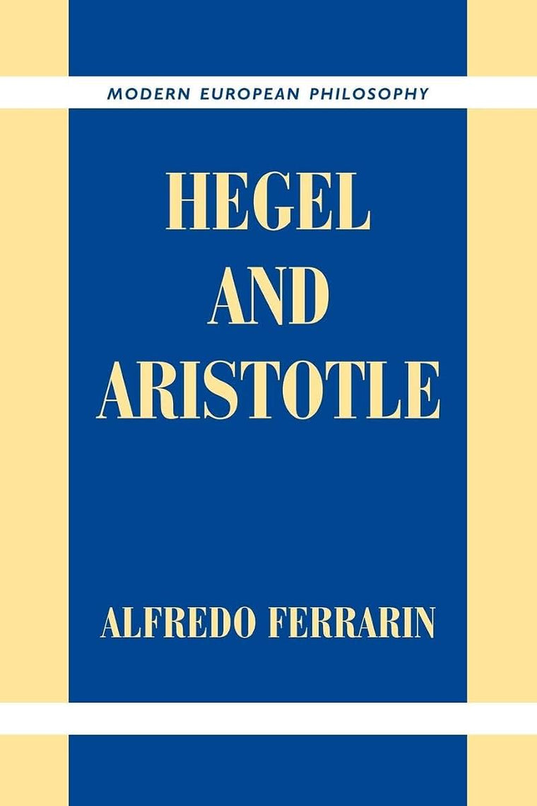 Hegel and Aristotle (Modern European Philosophy)