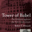Tower of Babel: The Evidence Against the New Creationism