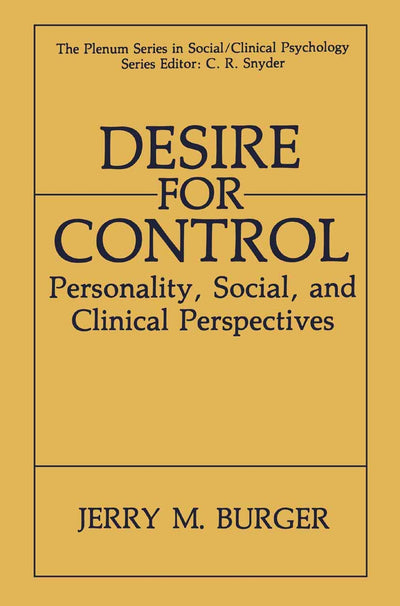 Desire for Control: Personality, Social, and Clinical Perspectives