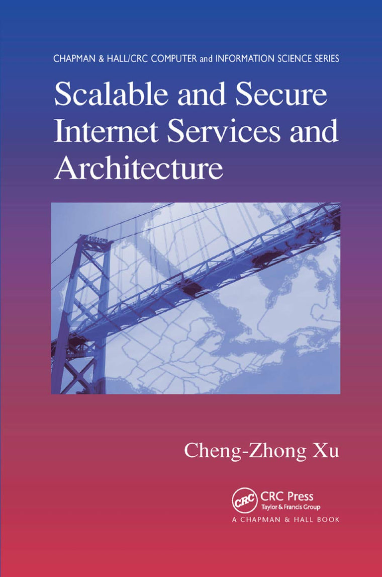 Scalable and Secure Internet Services and Architecture (Chapman & Hall/CRC Computer and Information Science Series)