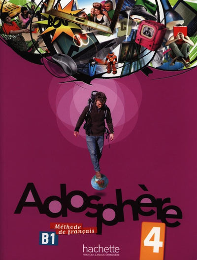 Adosphere: Livre de l'Eleve 4 & CD Audio (French Edition)