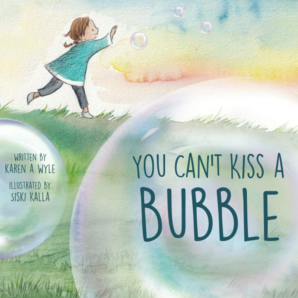 You Cant Kiss a Bubble