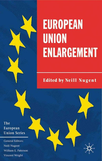 European Union Enlargement (The European Union Series, 125)