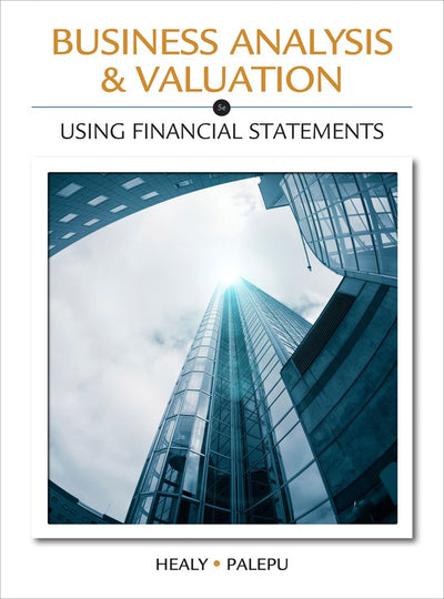 Business Analysis Valuation: Using Financial Statements (No Cases)