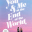 You & Me at the End of the World: TikTok made me buy it!