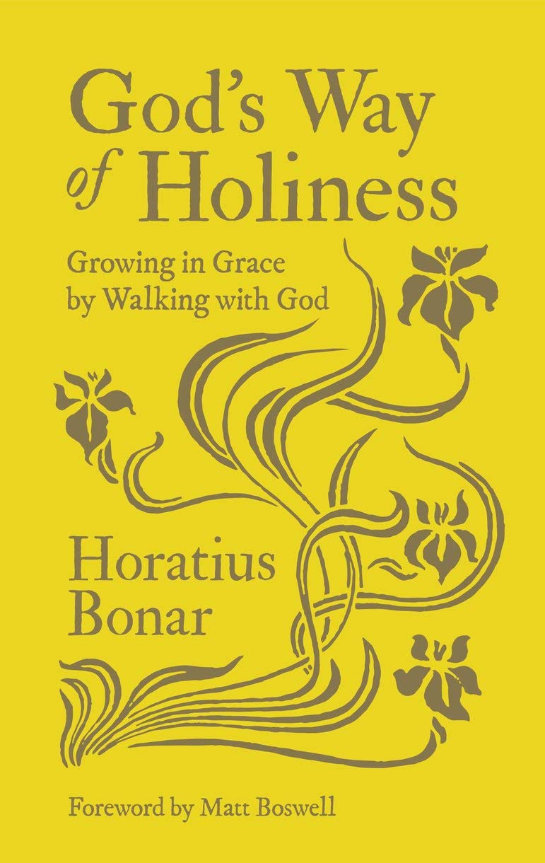 Gods Way of Holiness: Growing in Grace by Walking with God