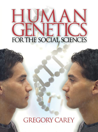 Human Genetics for the Social Sciences (Advanced Psychology Text Series)