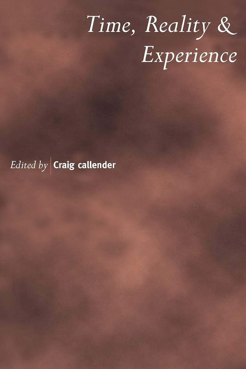 Time, Reality and Experience (Royal Institute of Philosophy Supplement, Vol. 50)