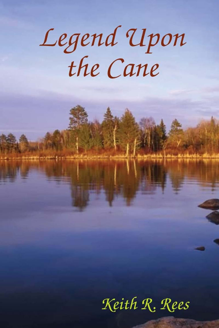 Legend Upon the Cane (Legend Series)
