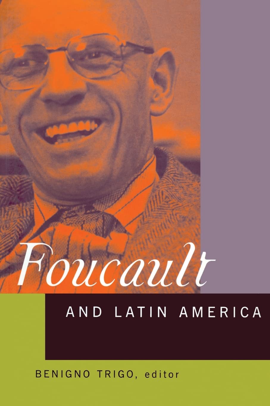 Foucault and latin america
