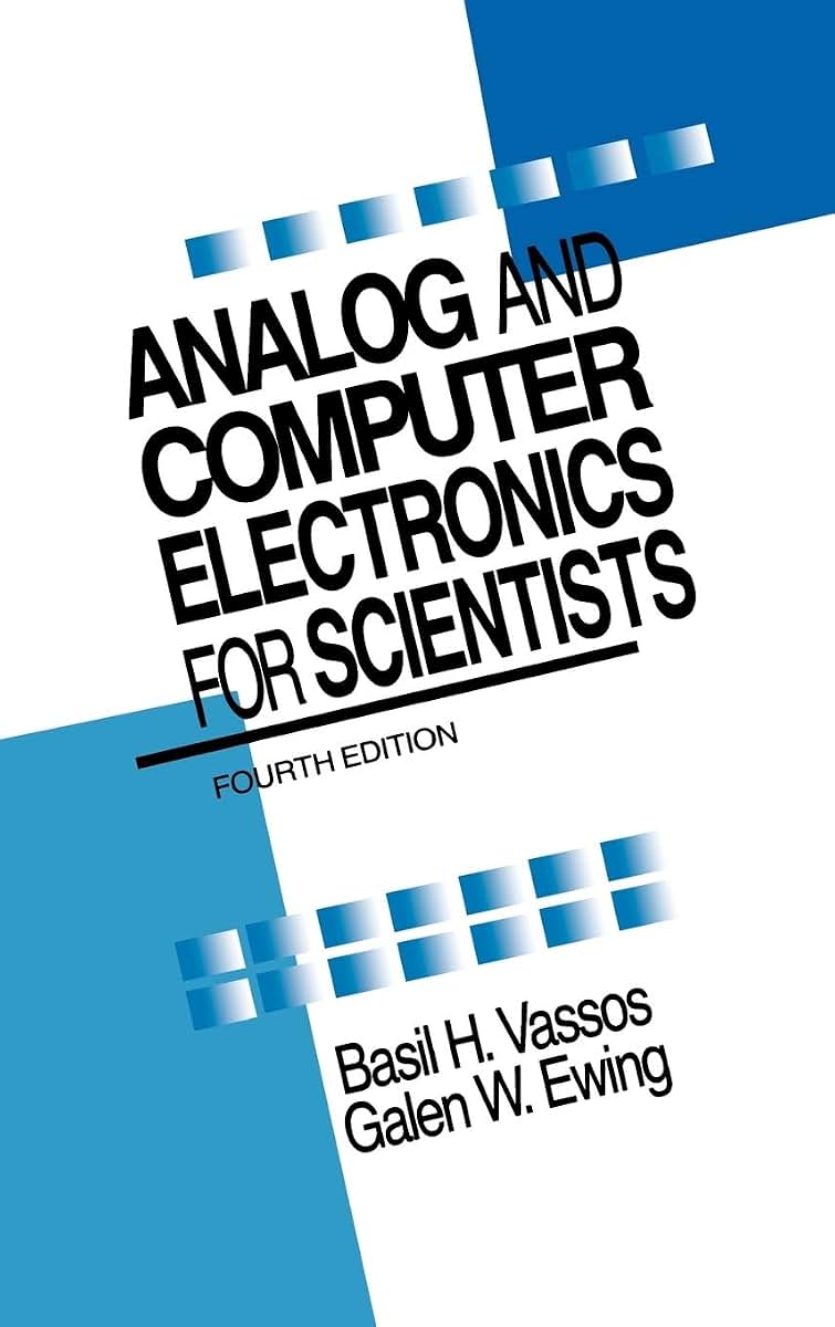 Analog and Computer Electronics for Scientists, 4th Edition