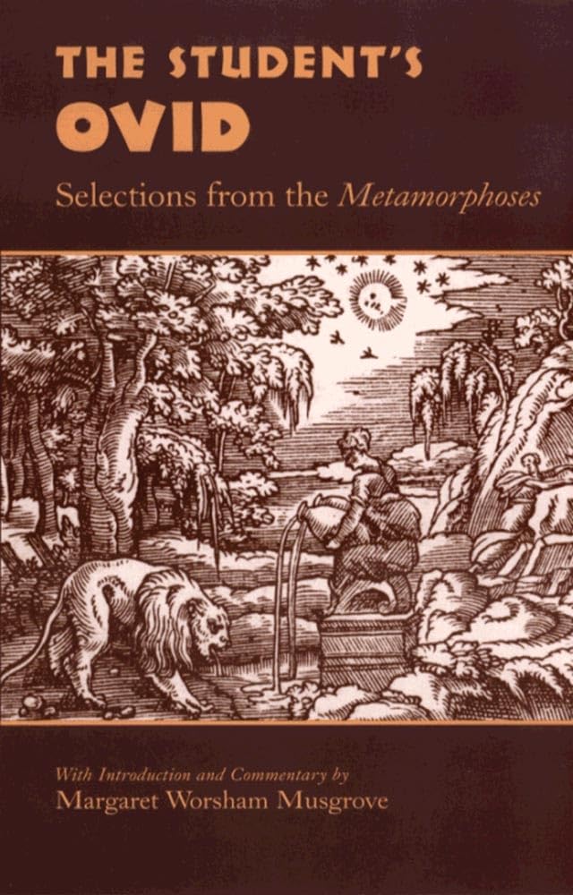 The Students Ovid: Selections From the Metamorphoses (Oklahoma Classical Culture)