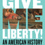 Give Me Liberty!: An American History. Seagull Edition (1)