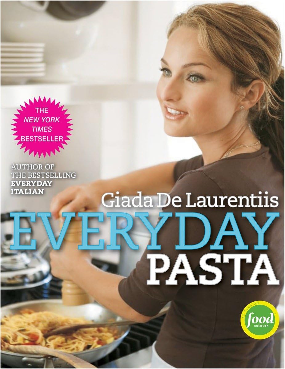Everyday Pasta: A Cookbook by De Laurentiis, Giada