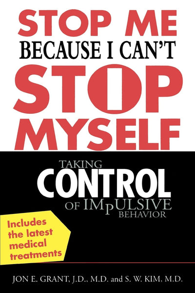 Stop Me Because I Can't Stop Myself : Taking Control of Impu