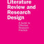 Literature Review and Research Design: A Guide to Effective Research Practice
