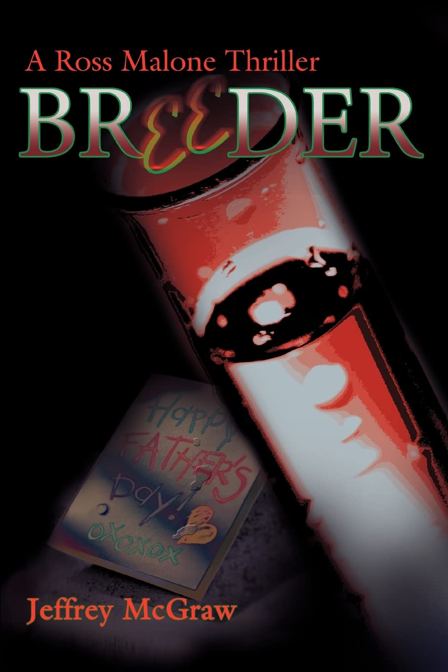 BREEDER: A Ross Malone Thriller