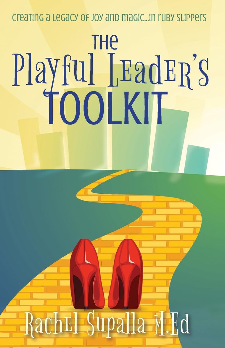 The Playful Leader's Toolkit