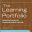 The Learning Portfolio: Reflective Practice for Improving Student Learning