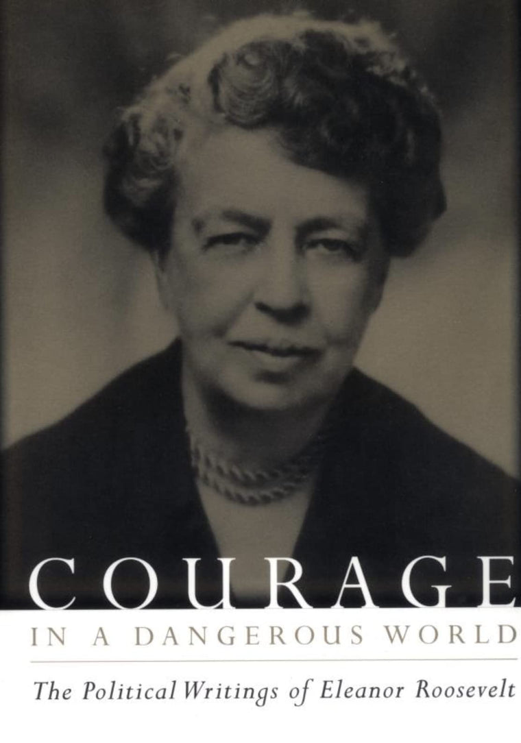 Courage in a Dangerous World