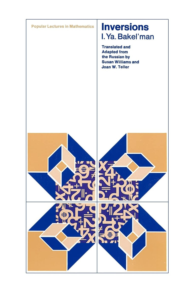 Inversions (Popular Lectures in Mathematics)