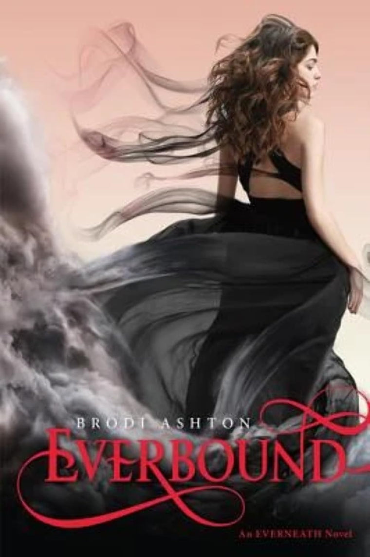 Everbound: The Breathtaking Young Adult Fantasy Sequel About Saving an Immortal Love from the Underworld (Everneath, 2)
