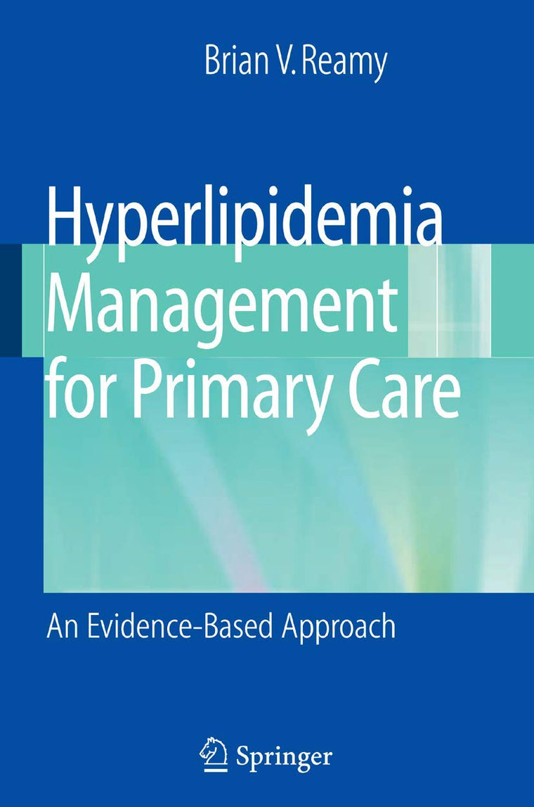 Hyperlipidemia Management for Primary Care: An Evidence-Based Approach