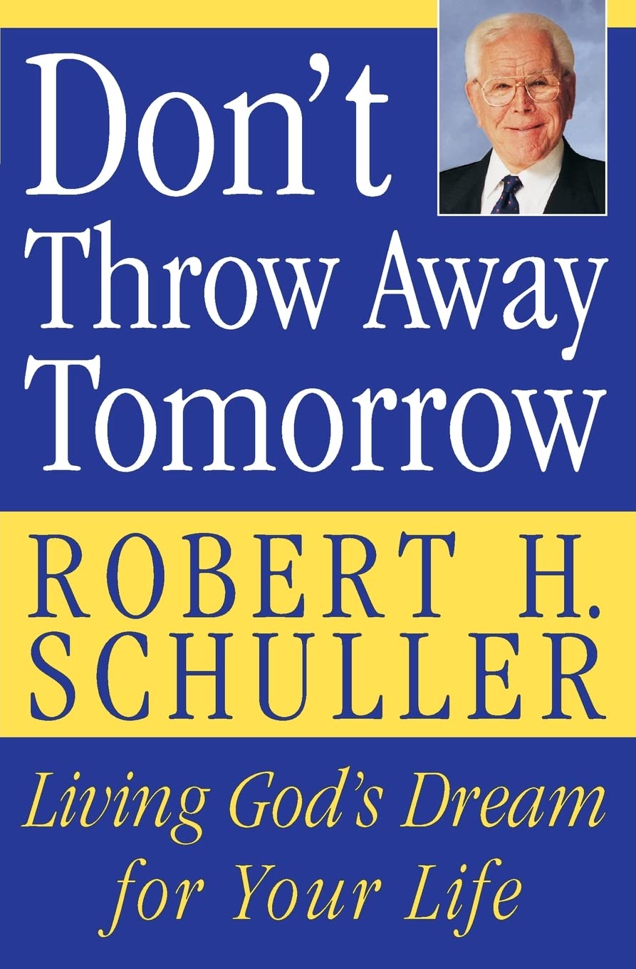 Don't Throw Away Tomorrow