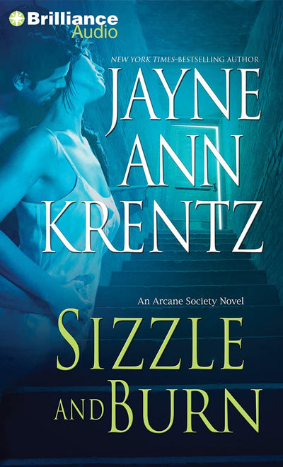 Sizzle and Burn (Arcane Society Series, 3)