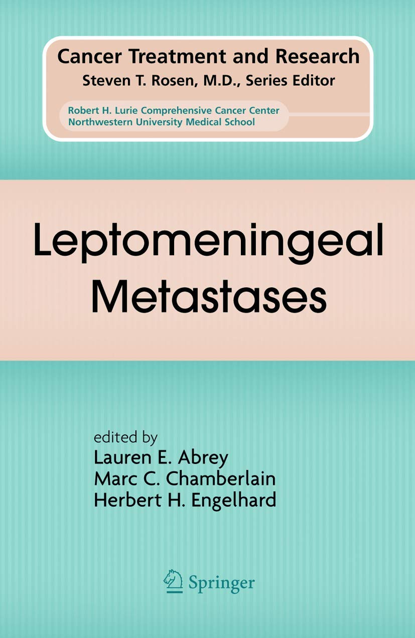 Leptomeningeal Metastases (Cancer Treatment and Research, 125)