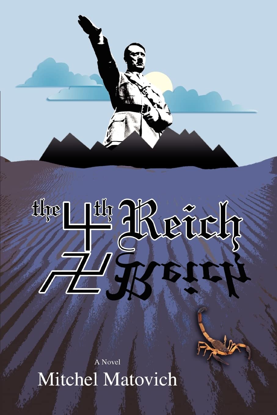 THE FOURTH REICH